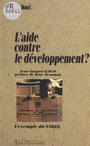 L'aide contre le développement ? : l'exemple du Sahel - Jean-Jacques Gabas - FeniXX réédition numérique