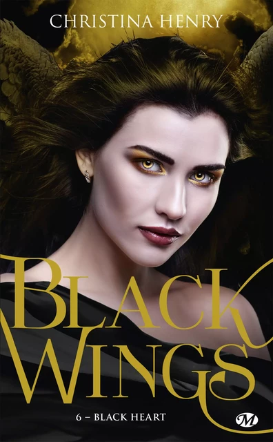 Black Wings, T6 : Black Heart - Christina Henry - Milady