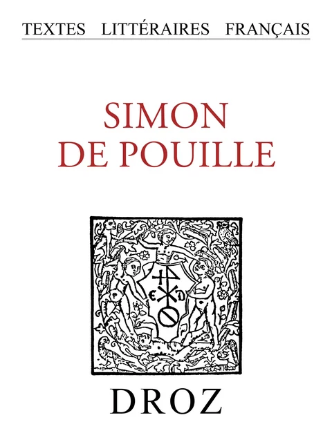 Simon de Pouille -  - Librairie Droz