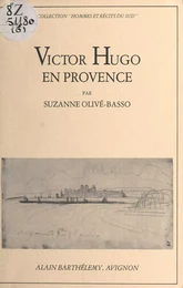 Victor Hugo en Provence