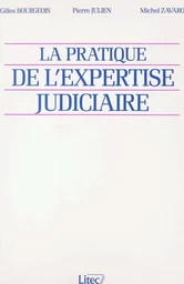 La pratique de l'expertise judiciaire