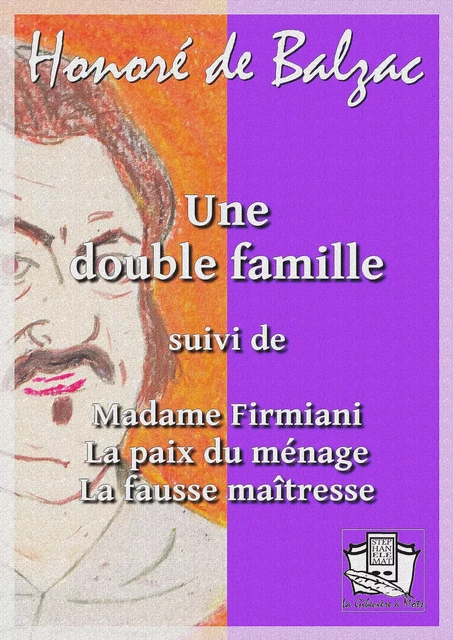 Une double famille - Honoré de Balzac - La Gibecière à Mots