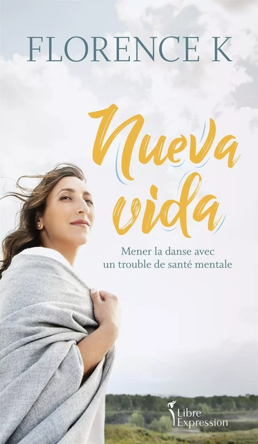 Nueva vida - Florence K - Libre Expression