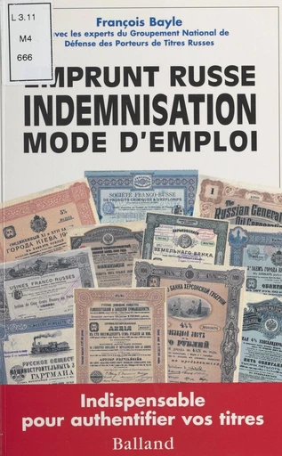 Emprunt russe : indemnisation mode d'emploi - François Bayle - FeniXX réédition numérique