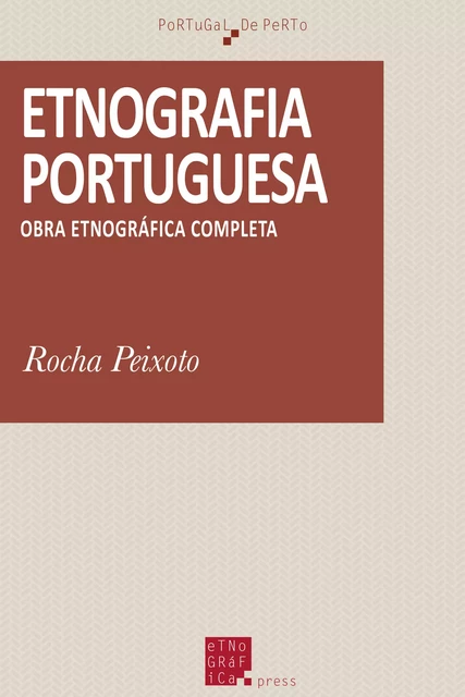 Etnográfia portuguesa - Rocha Peixoto - Etnográfica Press