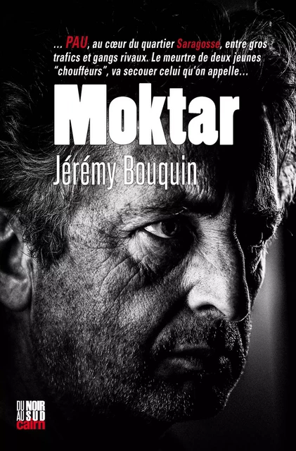 Moktar - Jérémy Bouquin - Éditions Cairn