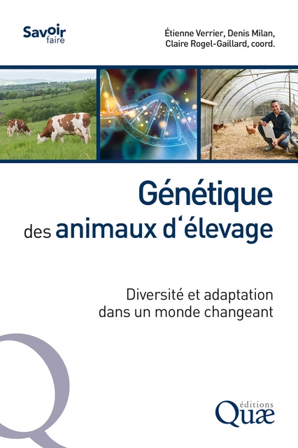 Génétique des animaux d’élevage - Étienne Verrier, Denis Milan, Claire Rogel-Gaillard - Quae