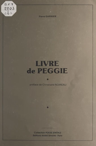 Livre de Peggie - Pierre Garnier - FeniXX réédition numérique