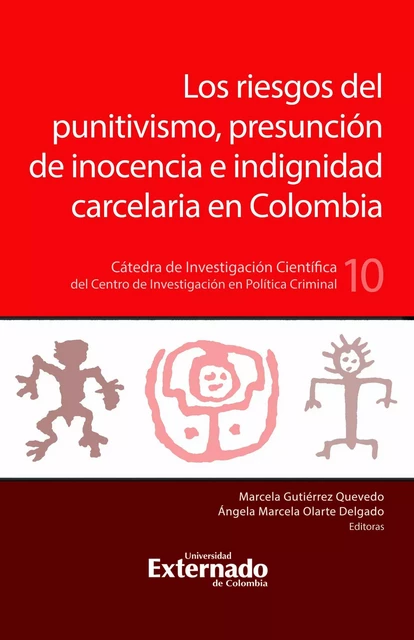 Los riesgos del puntivismo, presunción de inocencia e indignidad carcelaria en Colombia -  - Universidad externado de Colombia