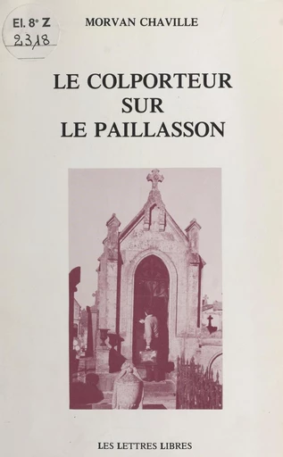 Le colporteur sur le paillasson - Morvan Chaville - FeniXX réédition numérique