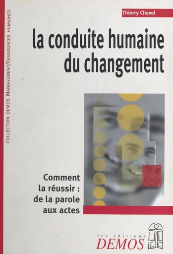 La conduite humaine du changement - Thierry Chavel - FeniXX réédition numérique