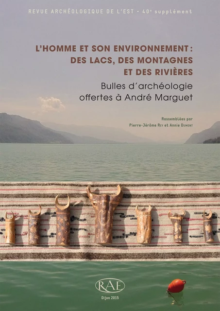 L’Homme et son environnement : des lacs, des montagnes et des rivières -  - ARTEHIS Éditions