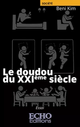 Le doudou du XXIème siècle