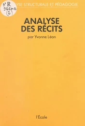 Analyse des récits : analyse structurale et pédagogie