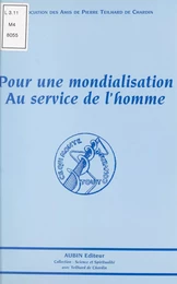 Pour une mondialisation au service de l'homme