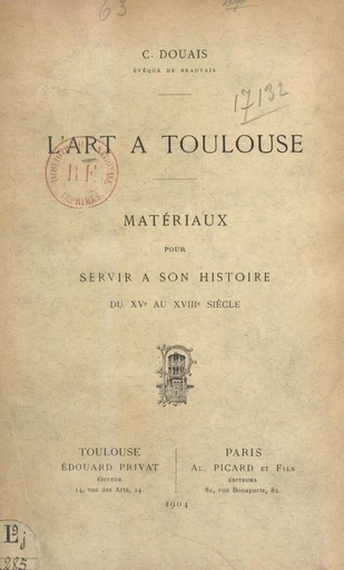 L'art à Toulouse - C. Douais - FeniXX réédition numérique