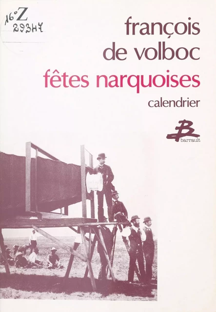 Fêtes narquoises : calendrier - François de Volboc - FeniXX réédition numérique