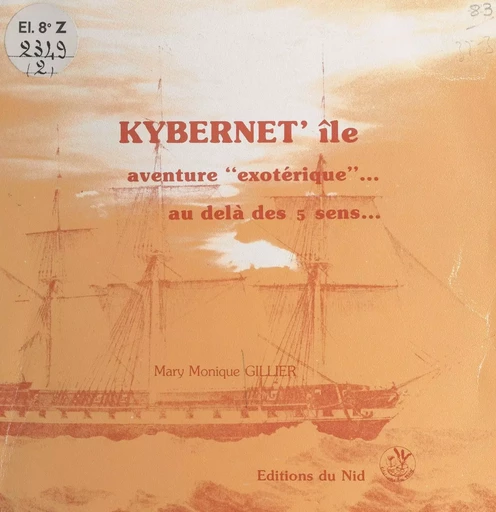 Kybernet'île - Mary Monique Gillier - FeniXX réédition numérique