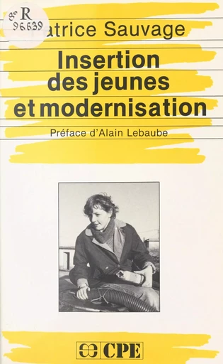 Insertion des jeunes et modernisation - Patrice Sauvage - FeniXX réédition numérique