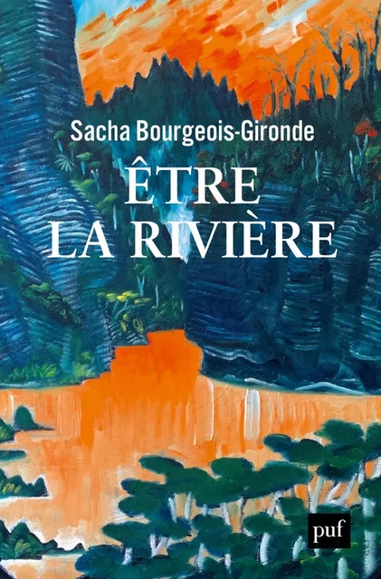 Être la rivière - Sacha Bourgeois-Gironde - Humensis