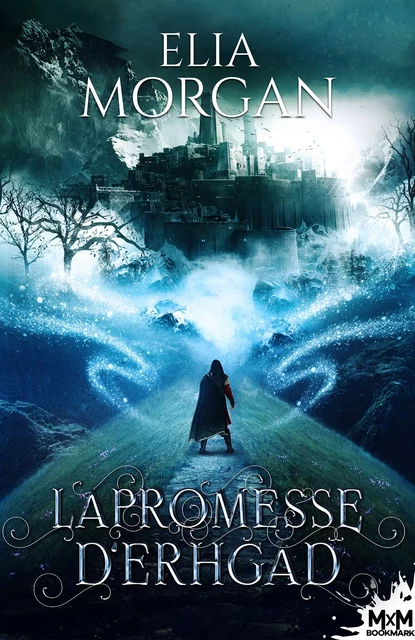 La promesse d'Erhgad - Elia Morgan - MxM Bookmark