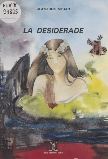 La Désidérade - Jean-Louis Vidalo - FeniXX réédition numérique