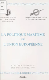 La politique maritime de l'Union Européenne