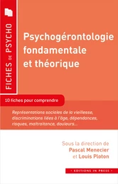 Psychogérontologie fondamentale et théorique