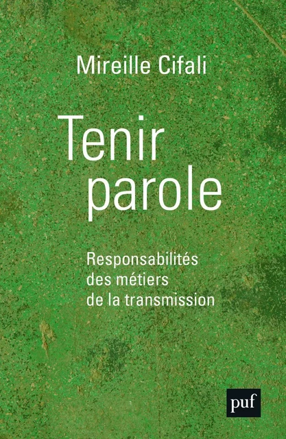 Tenir parole - Mireille Cifali - Humensis