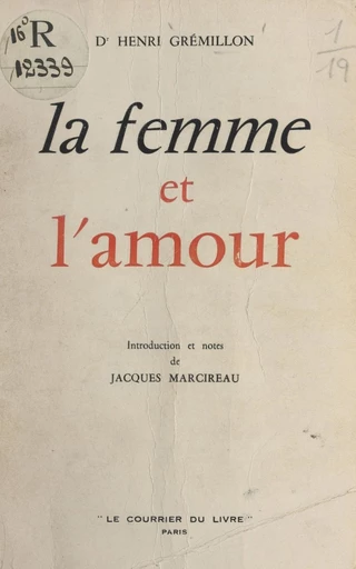 La femme et l'amour - Henri Grémillon - FeniXX réédition numérique