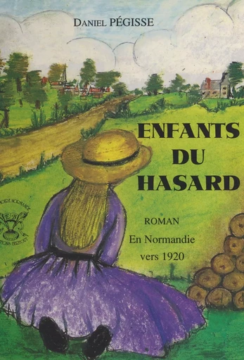 Enfants du hasard - Daniel Pégisse - FeniXX réédition numérique