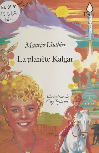 La planète Kalgar - Maurice Vauthier - FeniXX réédition numérique