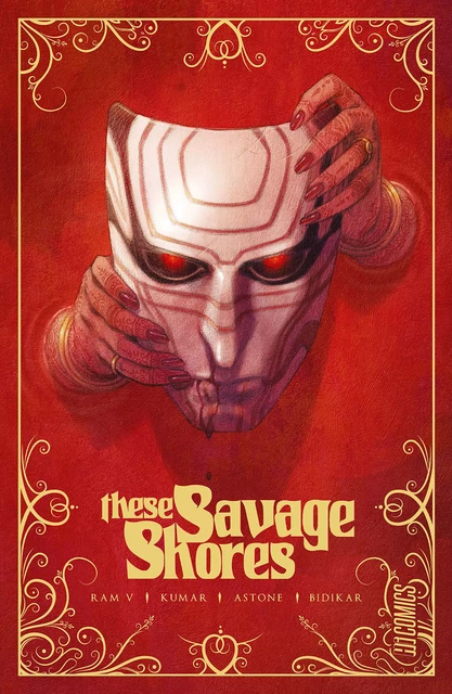 These Savage Shores - Ram V, Vitorio Astone, Sumit Kumar - HiComics