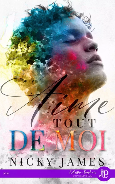 Aime tout de moi - Nicky James - Juno Publishing