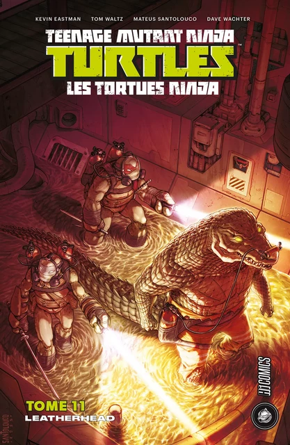 Les Tortues Ninja - TMNT, T11 : Leatherhead - Tom Waltz, Bobby Curnow, Mateus Santolouco, Kevin Eastman - HiComics