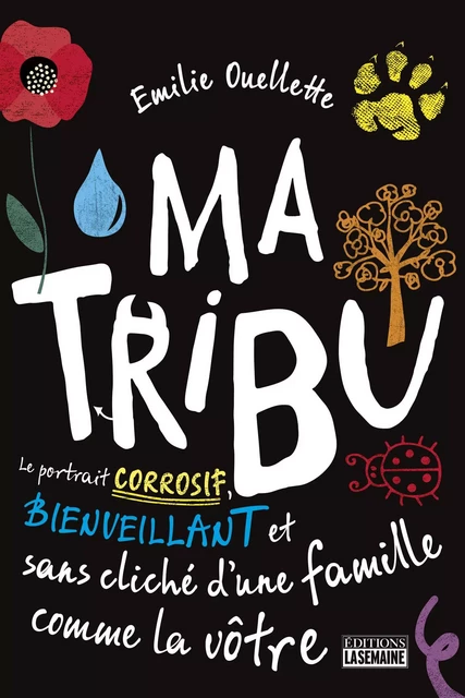 Ma tribu - Emilie Ouellette - La Semaine