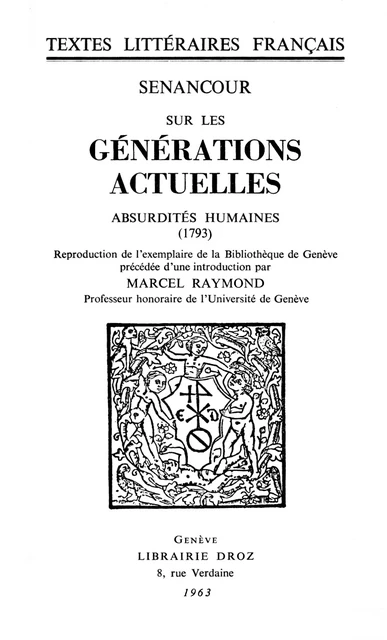 Sur les Générations actuelles. Absurdités humaines - Etienne Senancour, Marcel Raymond - Librairie Droz