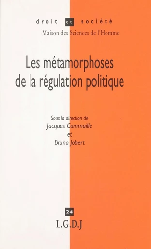 Les métamorphoses de la régulation politique -  - FeniXX réédition numérique