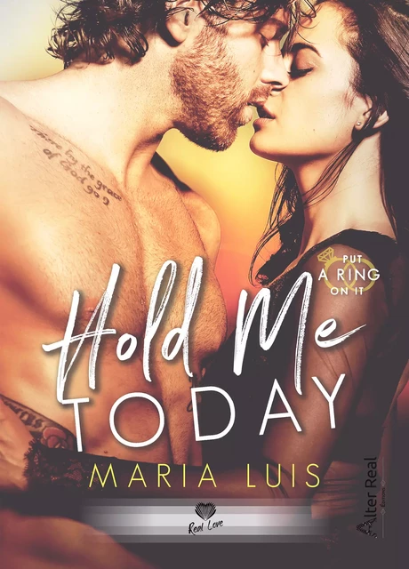 Hold me today - Maria Luis - Éditions Alter Real