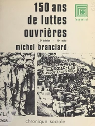 150 ans de lutte ouvrière