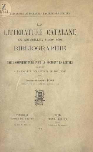 La littérature catalane en Roussillon (1600-1800) - Joseph-Sébastien Pons - FeniXX réédition numérique