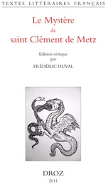 Le Mystère de saint Clément de Metz