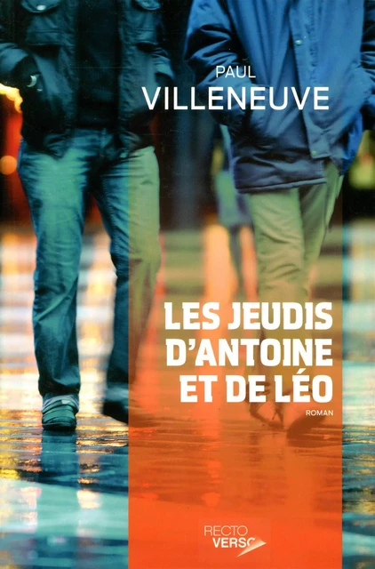 Les jeudis d'Antoine et de Léo - Paul Villeneuve - Recto / Verso