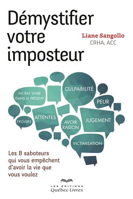 Démystifier votre imposteur - Liane Sangollo - Les Éditions Québec-Livres