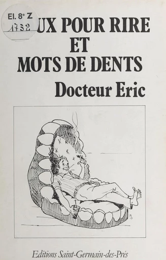 Maux pour rire et mots de dents -  Docteur Éric - FeniXX réédition numérique