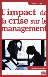 L'impact de la crise sur le management