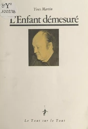 L'enfant démesuré