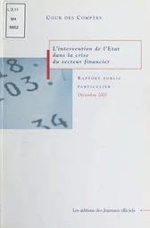 L'intervention de l'État dans la crise du secteur financier