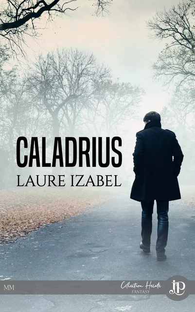 Caladrius - Laure Izabel - Juno Publishing