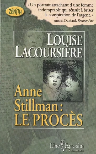 Anne Stillman, tome 1 - Louise Lacoursière - Libre Expression